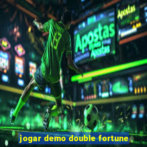 jogar demo double fortune